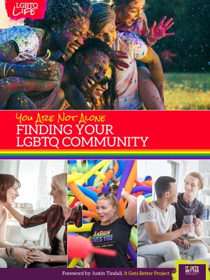 cover image of You Are Not Alone: Finding Your LGBTQ Community